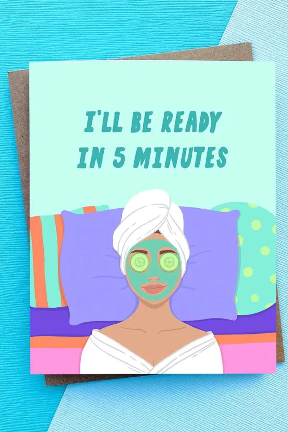 5 Minutes Greeting Card