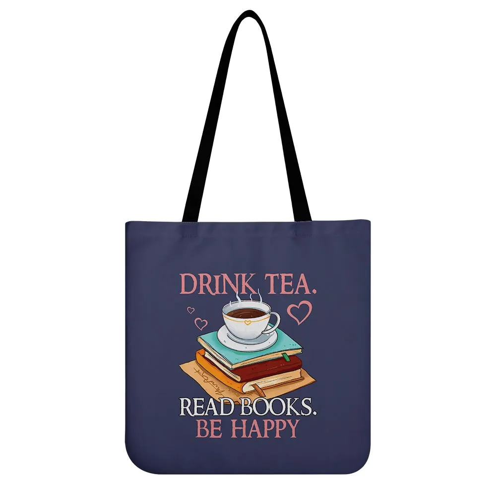 Drink Tea Read Books Be Happy Book Lovers Gift TBF10