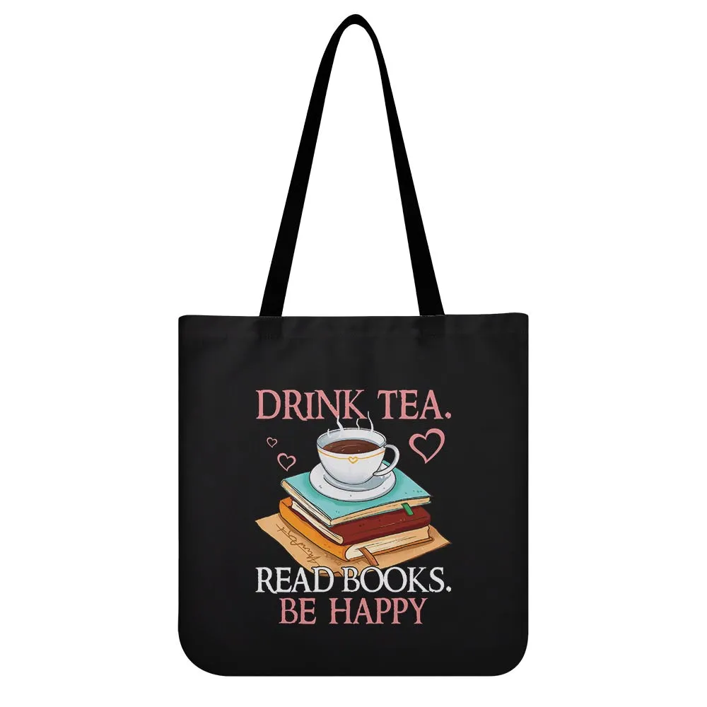 Drink Tea Read Books Be Happy Book Lovers Gift TBF10