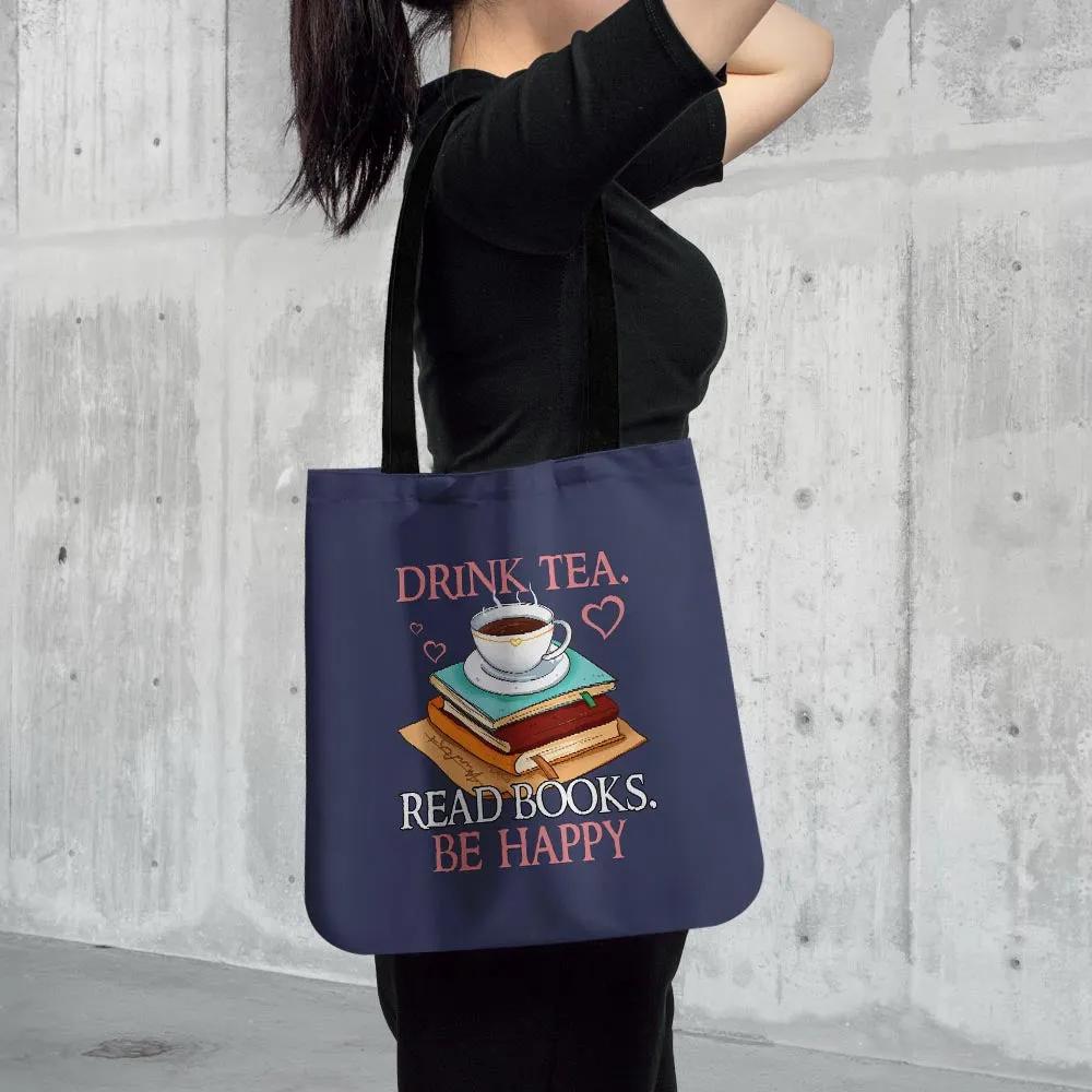 Drink Tea Read Books Be Happy Book Lovers Gift TBF10