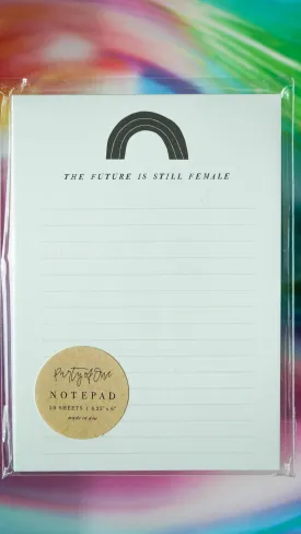 Future Is Still Female Notepad