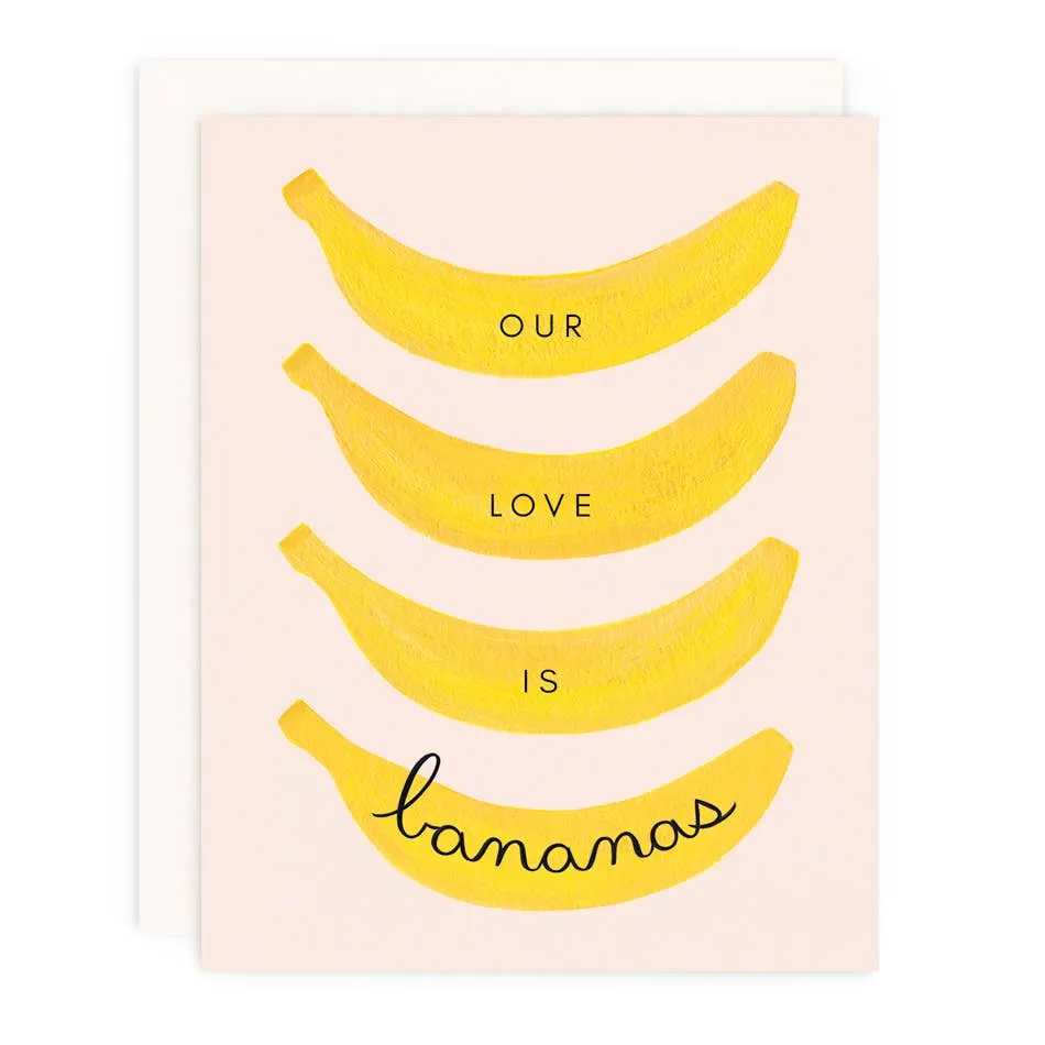 Our Love Is Bananas Greeting Card